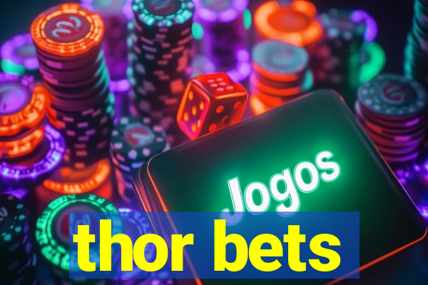 thor bets